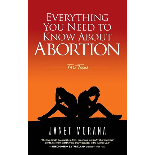 Everything You Need to Know about Abortion for Teens - Paperback