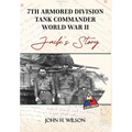 Jack's Story: 7th Armored Division Tank Commander World War II