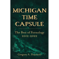 Michigan Time Capsule: The Best of Fornology, 2012-2022