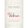 Valorar: La Palabra Que Lo Cambia Todo En Tu Matrimonio - Paperback