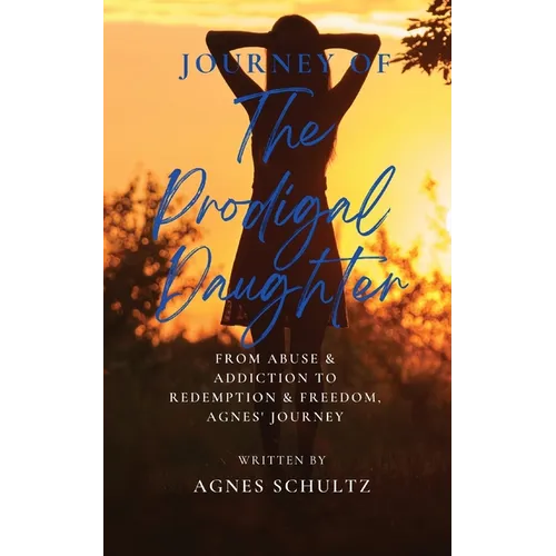 Journey of the Prodigal Daughter - Paperback