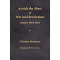 Astride the Abyss of War and Revolutions: Articles 1914-1922 - Paperback