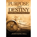 Purpose and Destiny - Paperback