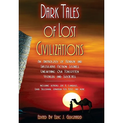 Dark Tales of Lost Civilizations - Hardcover