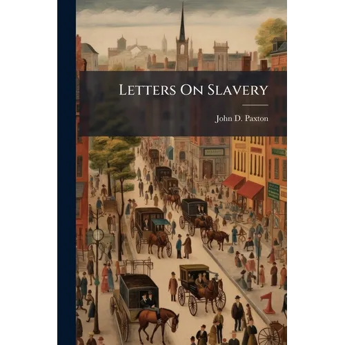 Letters On Slavery