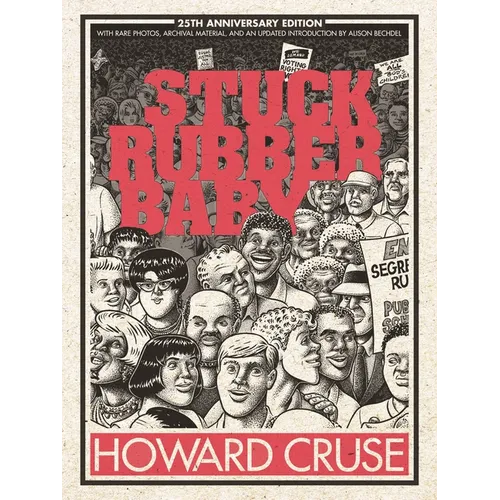 Stuck Rubber Baby 25th Anniversary Edition - Hardcover