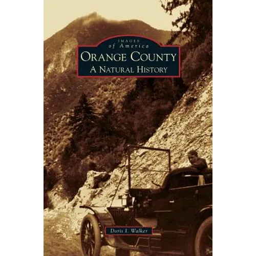 Orange County: A Natural History