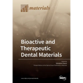Bioactive and Therapeutic Dental Materials - Paperback