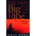 The First Big Ride: A Woman's Journey - Paperback