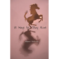 15 Ways to Stay Alive - Paperback