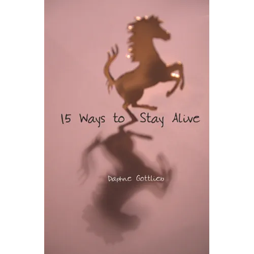 15 Ways to Stay Alive - Paperback