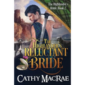 The Highlander's Reluctant Bride: A Scottish Medieval Romance - Paperback