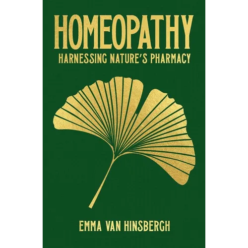 Homeopathy: Harnessing Nature's Pharmacy - Hardcover