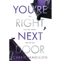 You're Right Next Door - Hardcover