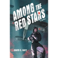 Among the Red Stars - Paperback