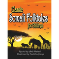 Classic Somali Folktales for Children - Hardcover
