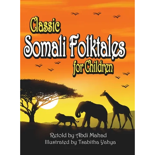 Classic Somali Folktales for Children - Hardcover