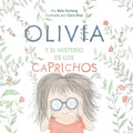 OLIVIA Y EL MISTERIO DE LOS CAPRICHOS (Spanish Edition) - Paperback