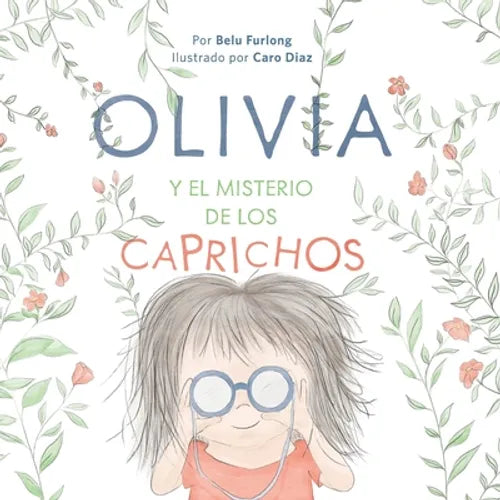 OLIVIA Y EL MISTERIO DE LOS CAPRICHOS (Spanish Edition) - Paperback