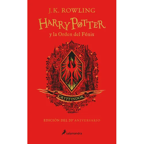 Harry Potter Y La Orden del Fénix (20 Aniv. Gryffindor) / Harry Potter and the Order of the Phoenix (Gryffindor) - Hardcover