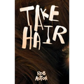 Take Hair - Paperback