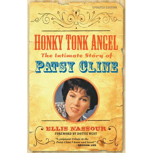 Honky Tonk Angel: The Intimate Story of Patsy Cline - Paperback