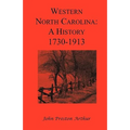 Western North Carolina: A History, 1730-1913