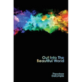 Out Into The Beautiful World - Paperback
