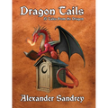 Dragon Tails, 15 Tales from the Dragon - Paperback