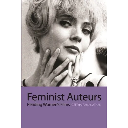 Feminist Auteurs: Reading Women's Films - Paperback