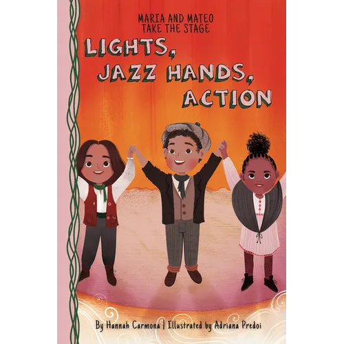 Lights, Jazz Hands, Action: Book 3 - Paperback