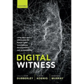 Digital Witness: Using Open Source Information for Human Rights Investigation, Documentation, and Accountability - Paperback