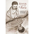 River of Tears: A Personal Memoir - Paperback