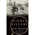 Hidden History of New Orleans