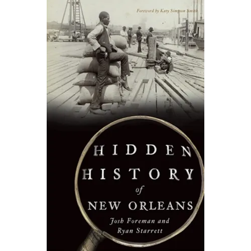 Hidden History of New Orleans
