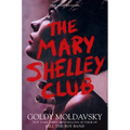 The Mary Shelley Club - Hardcover