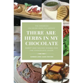 There Are Herbs In My Chocolate - Paperback