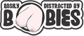 Easily Distracted By Boobies - 4.5" Sticker