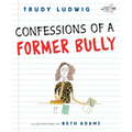 Confessions of a Former Bully - Paperback