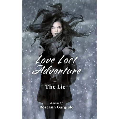 Love Lost Adventure: The Lie - Hardcover