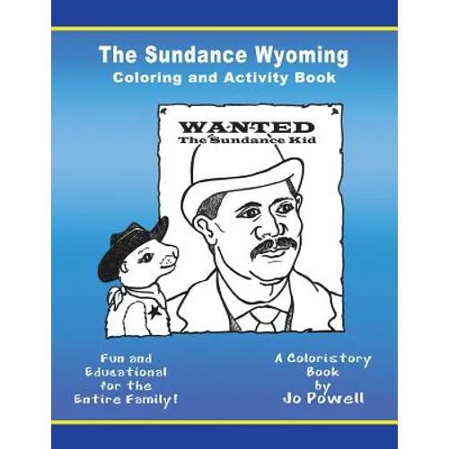The Sundance Wyoming Coloring and Activity Book