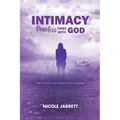 Intimacy: Priceless Times with God - Paperback