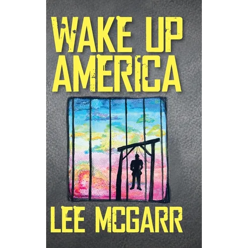 Wake Up America - Hardcover