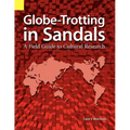 Globe Trotting in Sandals: A Field Guide to Cultural Research - Paperback