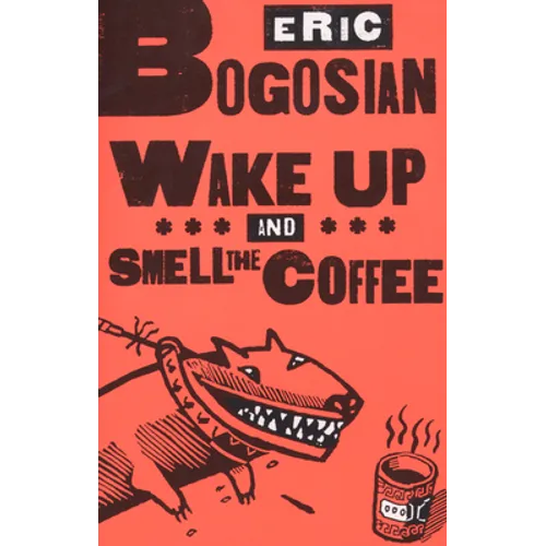 Wake Up and Smell the Coffee - Paperback