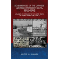 Remembrances of the Japanese American Internment Camps, 1942-1945: Memories of Internment in the United States of America during World War II