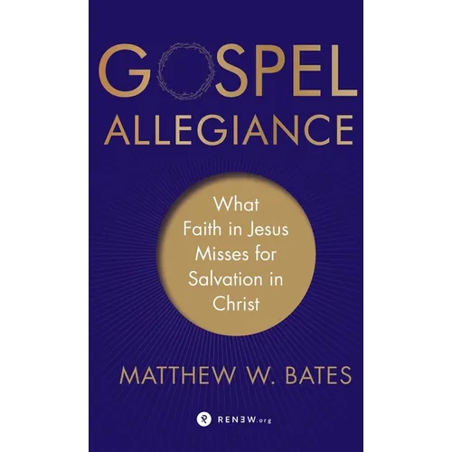 Gospel Allegiance - Hardcover