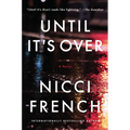 Until It's Over - Paperback