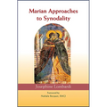 Marian Approaches to Synodality - Paperback