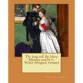 The long roll. By: Mary Johnston and N. C. Wyeth (Original Version) - Paperback